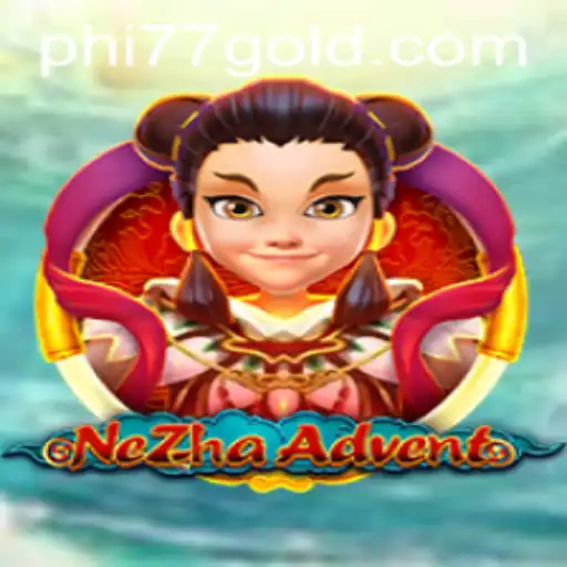 NeZhaAdvent: Exploring the World of PHi77